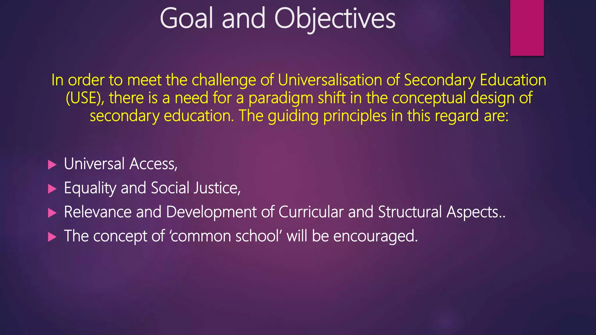 Universalization of Secondary Education in India PPT