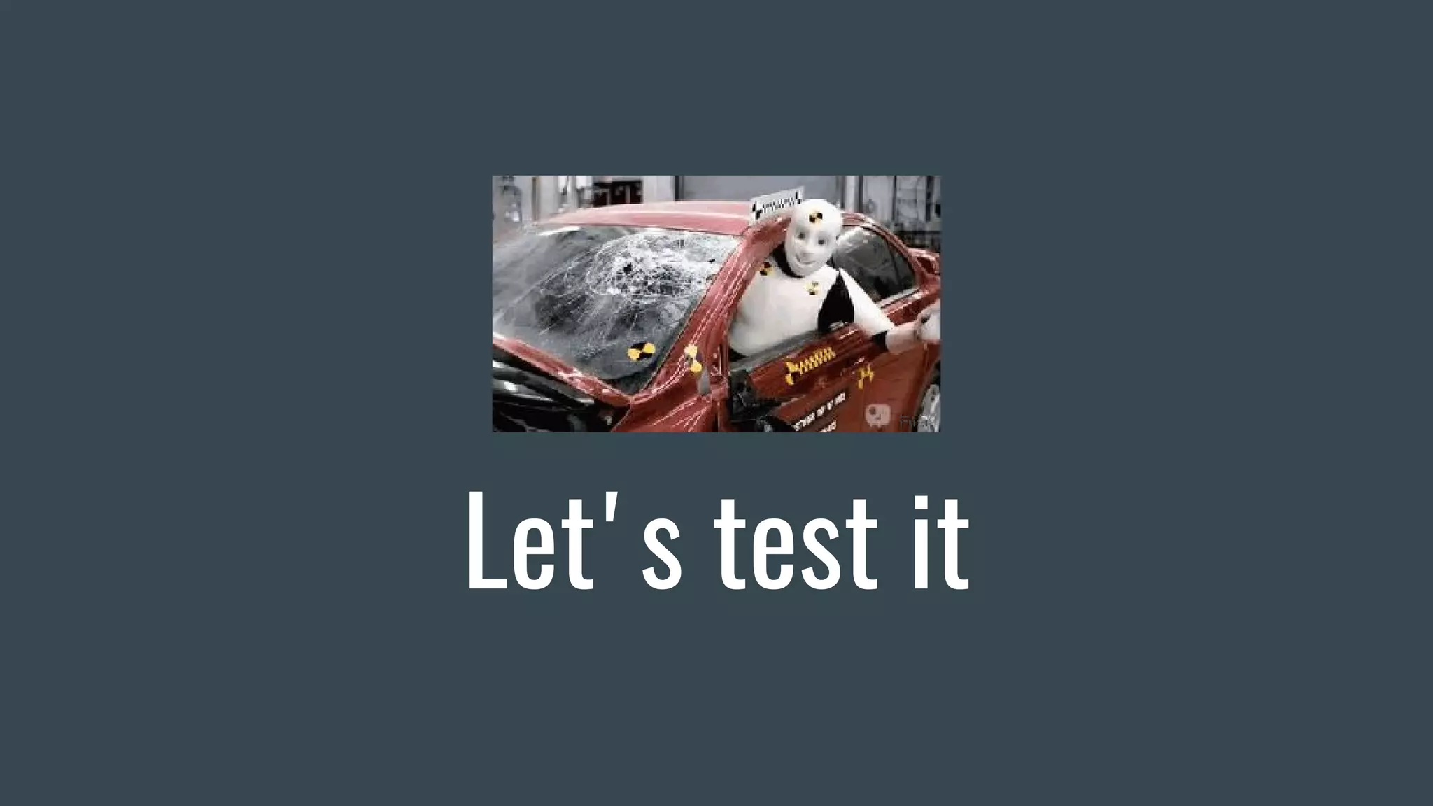 Let's test it 