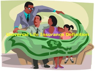 Universal Life Insurance Definition 