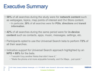 Evaluate how effectively the Universal Search client satisfies user needs.