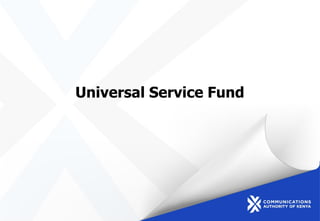 Universal Service Fund
 