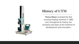 Universal Testing Machine (1007, 1018).pptx