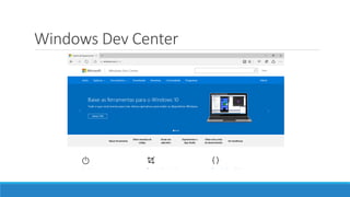 Windows Dev Center
 