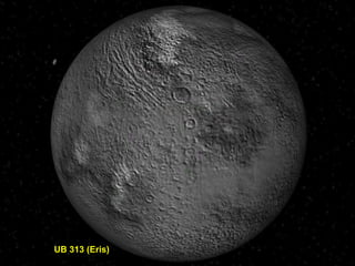 UB 313 (Eris)