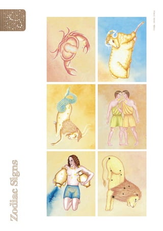 Zodiac Signs




               Credit: Cecilia Scorza
 