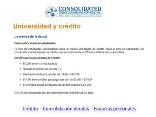 Crédito – Consolidación deudas – Finanzas personales
 