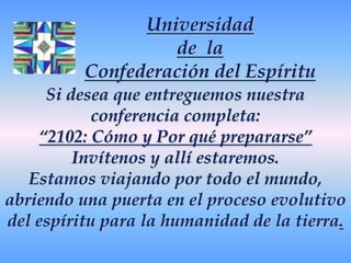 Hay una nueva forma de vida esperando por ti, con  un nuevo orden dimensional.Es vivir con el espíritu en tu cuerpo: Tu vida integral.  Es haber recuperado tu energía Foto Lumínica en el  Universo.  Es estar listo para el nuevo orden cósmico.Debes aprovechar esta oportunidad universal para vivir después del 2012 de acuerdo al nuevo orden Divino.Quizá  siempre  lo has estado esperando.Quizás ya lo presentías,  porque tu espíritu si lo sabe. Quizás lo has estado buscando  y hoy, ya sientes el cansancio de los tiempos.…Pero esa nueva forma de vida existe.  !Ya esta aquí!
