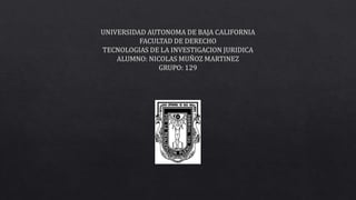 Universidad autonoma de baja california ( Nicolas Muñoz)