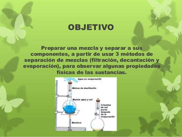 separación de mezclas por evaporación, decantación y