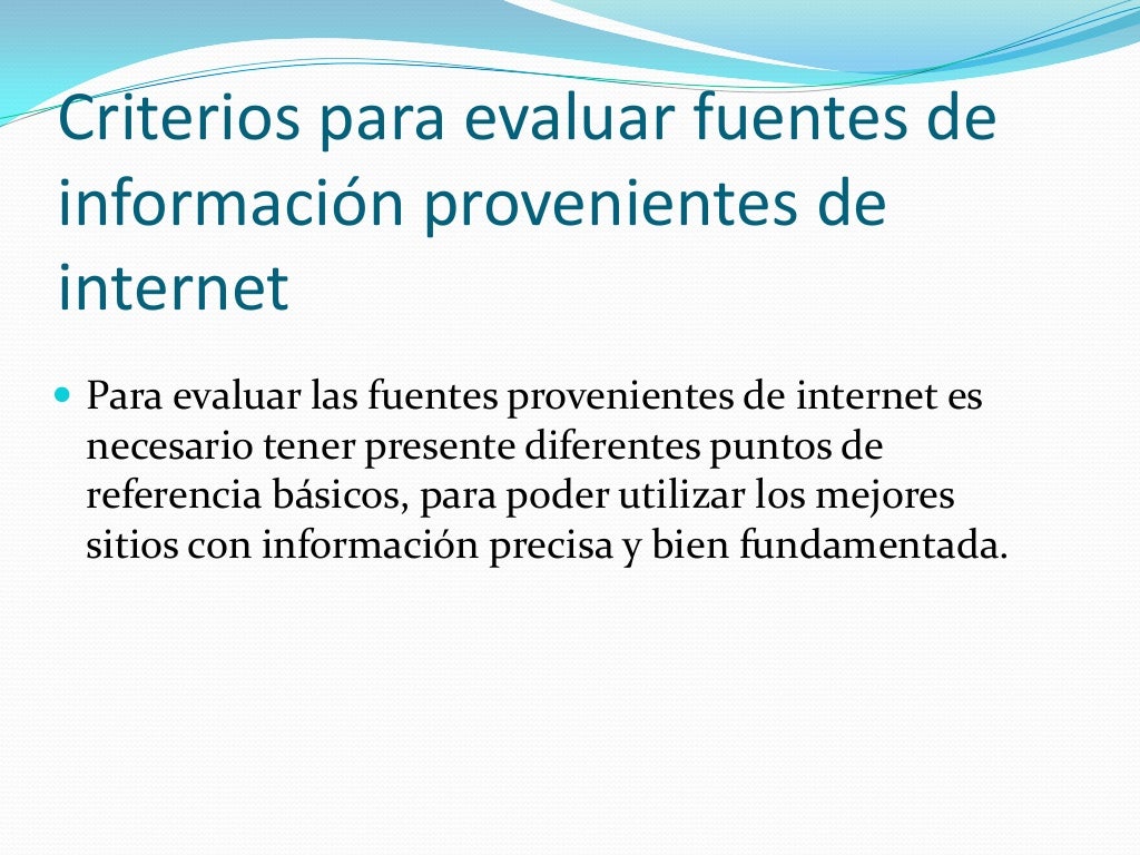 Criterios para evaluar fuentes de información provenientes de interne…