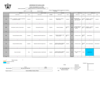 UNIVERSIDAD DE GUADALAJARA

                                                                                     Centro Universitario de Los Altos
                                               Unidad de aprendizaje:          ADMINISTRACIÓN DE LOS SERVICIOS DE SALUD

                                                                                                                                                  Formato: Programación Académica Semestral de Contenidos y
                                                                  RCN                     133                Curso de Verano                                   Actividades         F-1

                                                  JUNIO 20- 24                                                             JUNIO 27 - 01 JULIO                                              JULIO 04-08                                               JULIO 11 - 15                                      JULIO 18 - 22

                                   CONTENIDO TEMÁTICO                         ACTIVIDAD                       CONTENIDO TEMÁTICO                   ACTIVIDAD                  CONTENIDO TEMÁTICO                ACTIVIDAD                   CONTENIDO TEMÁTICO         ACTIVIDAD          CONTENIDO TEMÁTICO                 ACTIVIDAD




                                                                                                                                                                                                                                       Servicios de salud
              Encuadre 1. Presentación 2. Análisis de expectativas                                                                                                     Regionalización operativa y                                                                    Exposició Acreditación y certificacion
LUN                  3 presentación del programa
                                                                            Exposición                  Teoría general de sistemas                 Exposición
                                                                                                                                                                        niveles de salud
                                                                                                                                                                                                              Exposición     LUN         con eficiencia, calidad,
                                                                                                                                                                                                                                                                 n y taller     de unidades de salud
                                                                                                                                                                                                                                                                                                                           Exposición
                                                                                                                                                                                                                                        calides y seguridad




Días                                      20                                                                         27                                                               4                                      Días                  11                                            18




                                                                                                                                                                                                                                        Servicios de salud con
                                                                                                                                                                                                              Exposición y                                            Exposició     Acreditación y certificacion
MAR                Administración y relación con otras ciencias             Exposición                  Teoría general de sistemas                 Exposición             Planeación estratégica
                                                                                                                                                                                                             taller
                                                                                                                                                                                                                             MAR
                                                                                                                                                                                                                               eficiencia, calidad, calides y
                                                                                                                                                                                                                                                              n y taller           de unidades de salud
                                                                                                                                                                                                                                                                                                                           Exposición
                                                                                                                                                                                                                                          seguridad




Días                                      21                                                                         28                                                               5                                      Días                  12                                            19




                                                                                                                                                                      Planeación estratégica y video         Exposición y                                             Exposició
MIE                     Proceso administrativo mecánico                     Exposición           Diagnostico situacional de segundo nivel          Exposición
                                                                                                                                                                        Vision de Futuro                    video
                                                                                                                                                                                                                             MIE         El directivo en salud
                                                                                                                                                                                                                                                                 n y taller
                                                                                                                                                                                                                                                                                         Ajuste de tiempo




Días                                      22                                                                         29                                                               6                                      Días                  13                                            20




                                                                                                                                                                      Tendencias actuales y desafios de                                                               Exposició
JUE                     Proceso administrativo mecánico                     Exposición           Diagnostico situacional de segundo nivel          Exposición
                                                                                                                                                                la transicion en salud del siglo XXI
                                                                                                                                                                                                              Exposición     JUE         El directivo en salud
                                                                                                                                                                                                                                                                 n y taller
                                                                                                                                                                                                                                                                                     Visita a Hospital Regional          Visita presencial




Días                                      23                                                                         30                                                               7                                      Días                  14                                            21




                                                                                                                                                                      Tendencias actuales y desafios de                                 Video quien movió mi
VIE                             Video virus de actitud                         Video            Regionalización operativa y niveles de salud       Exposición
                                                                                                                                                                la transicion en salud del siglo XXI
                                                                                                                                                                                                              Exposición     VIE           queso
                                                                                                                                                                                                                                                                       VIDEO              Examen final




Días                                      24                                                                          1                                                               8                                      Días                  15                                            22




                    Código de colores
   Vacaciones y días festivos

   Exámenes                                                                                                                                                                                                                                                             Evaluación: %

                                                                                                                                                                                                     Vo.Bo                               Trabajo escrito                                  20%
                                                                                                                                                                                                                                         Presentaciones                                   20%
                                                                   Nombre                                                                Código                                                                                          Capacidad en trabajo                             20%
 Datos del profesor:                                     Mtro. Juan Carlos Rolón Díaz                                                   2231212
                                                                                                                                                                                          Dra. . Edith Gpe. Baltazar Diaz                Documento final                                  20%

                                                                                                                                                                                            Presidente de Academia                       Exámenes                                         20%
Programa educativo:                                                     Carrera de Medico Cirujano y Partero                                                                 100%
 