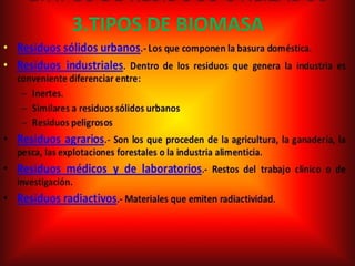 3.TIPOS DE BIOMASA 
LÑHKL 
 