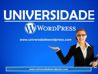 www.universdadewordpress.com
www.universdadewordpress.com
 