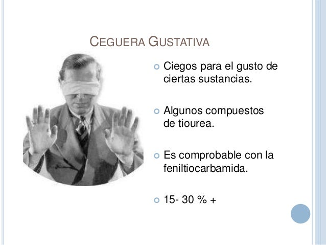 Resultado de imagen para ceguera gustativa