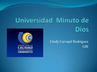 Cindy Carvajal Rodriguez
GBI
 
