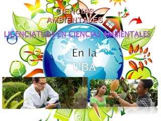 CIENCIASCIENCIAS
AMBIENTALESAMBIENTALES
 