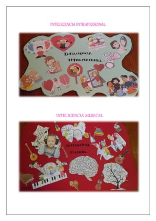 INTELIGENCIAINTRAPERSONAL
INTELIGENCIA MUSICAL