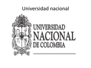 Universidad nacional
 