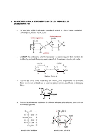 5. REACCION DEL ALMIDON CON IODO
2. MENCIONE LAS APLICACIPONES Y USOS DE LOS PRINCIPALES CARBOHIDRATOS
 LACTOSA:Este azúcar se encuentracomotal en la leche SEUTILIZA PARA :Leche fluida,
Leche en polvo , Helado, Yogurt, Queso
 MALTOSA: Noexiste comotal enla naturaleza,yse obtiene apartir de la hidrólisis del
almidon (un polisacárido de reserva en vegetales). Cereales germinantes y la malta.
 Fructosa: Se utiliza como azúcar baja en calorías, pues proporciona casi el mismo
dulzor con menor cantidad que la sacarosa (azúcar común), es utilzada en bebidas y
dulces
 Glucosa:Se utilizacomoexcipiente de tabletas,lahayenpolvoy líquida,muy utilizada
enrefrescosydulces
 
