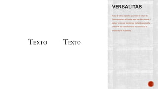 Serie de letras capitales que tiene la altura de
frecuentemente utilizadas para las abreviaturas y
siglas. No es una mayúscula reducida pues debe
conservar sus características en relación a la
minúscula de su familia.
 