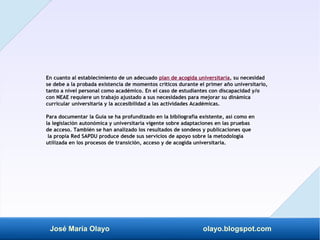 José María Olayo olayo.blogspot.com
En cuanto al establecimiento de un adecuado plan de acogida universitaria, su necesida...