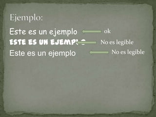 Este es un ejemplo
Este es un ejemplo
Este es un ejemplo

ok
No es legible
No es legible

 