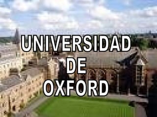 UNIVERSIDAD  DE  OXFORD 