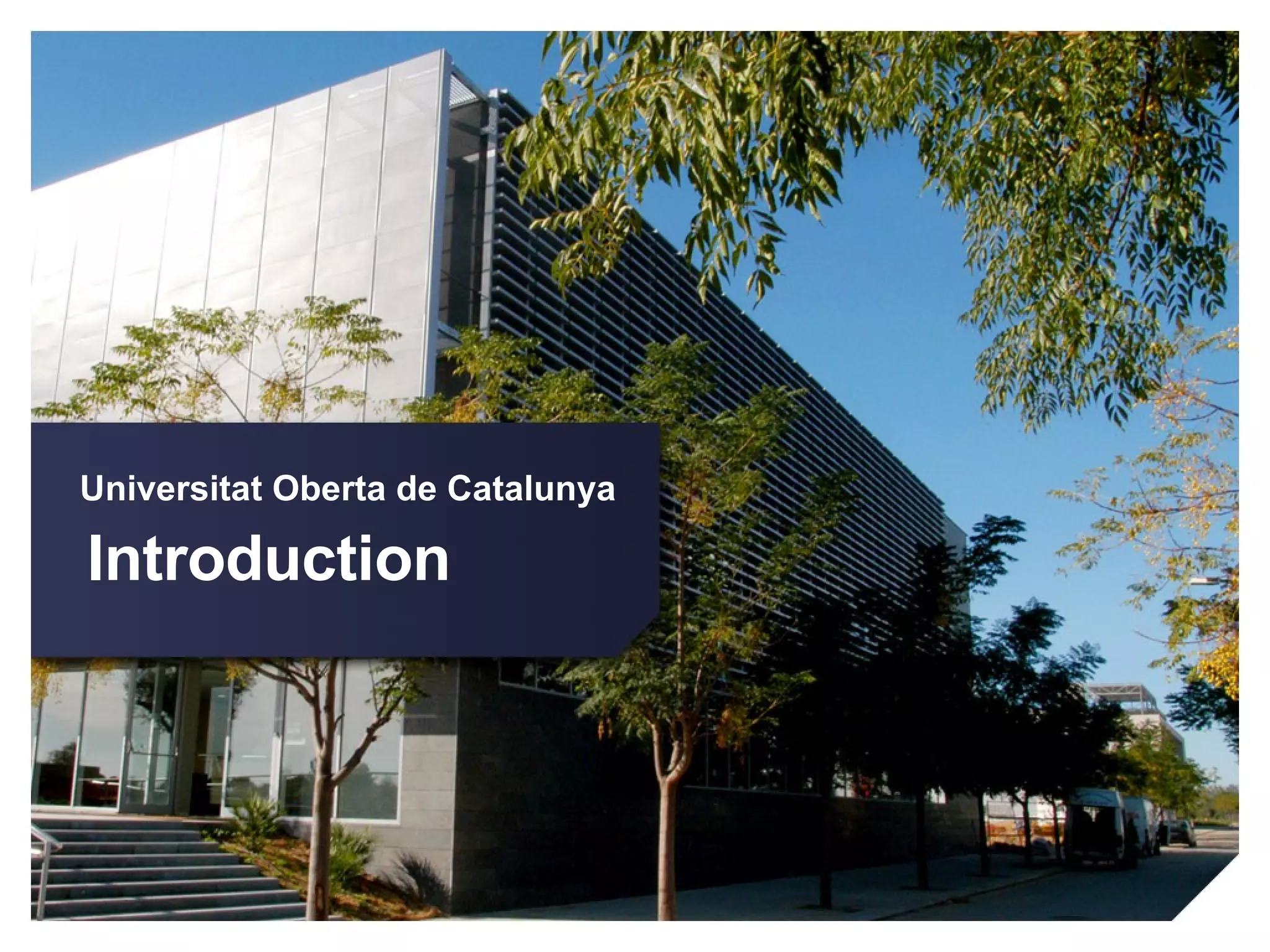 Open University of Catalonia (the online university)