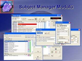 Subject Manager Modulü
                Modulü
 