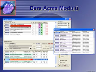 Ders Açma Modulü
     Açma Modulü
 