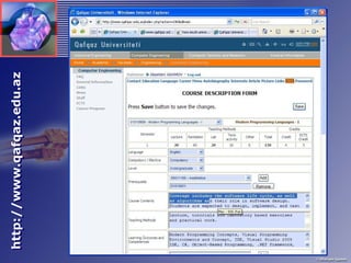 Dərslərin AKTS Tanimlari
                           Dərslərin
http://www.qafqaz.edu.az
 