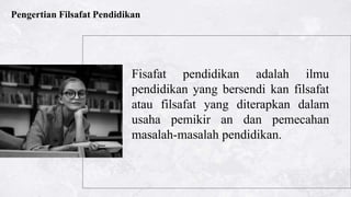 Filsafat pendidikan suatu tinjauan karya Prof. Imam Barnadib.pptx