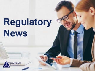 Regulatory
News
 