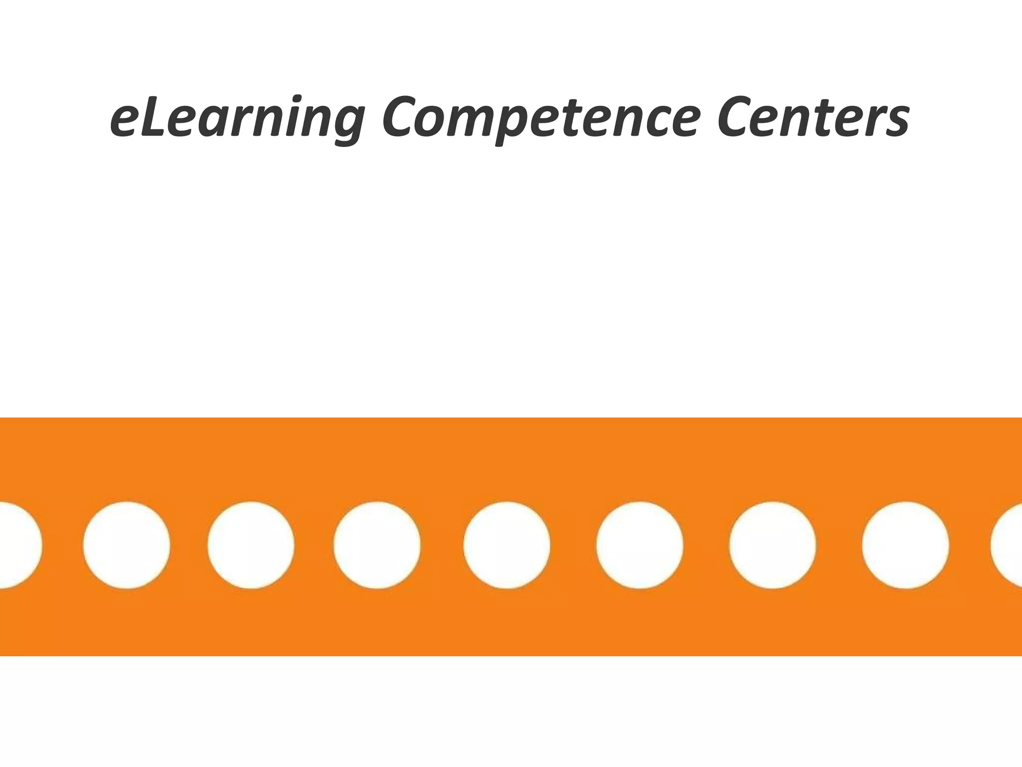 eLearning Competence Centers 