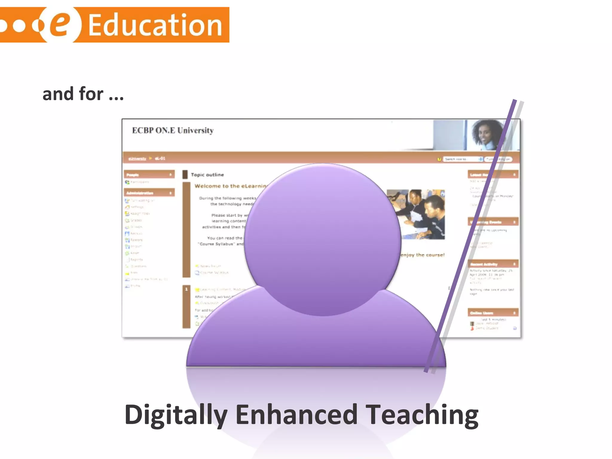 and for ... Digitally Enhanced Teaching 