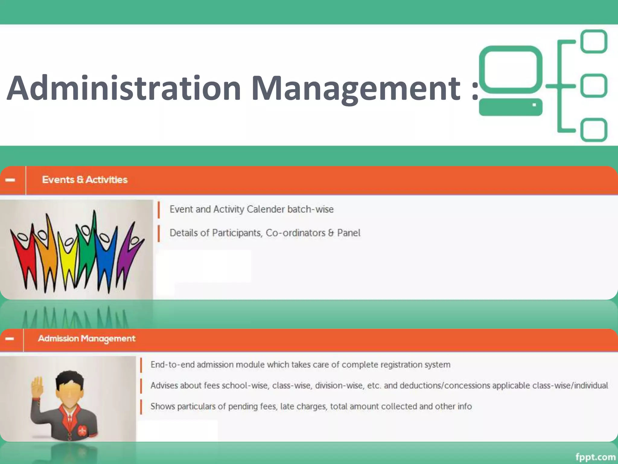 Administration Management :
 