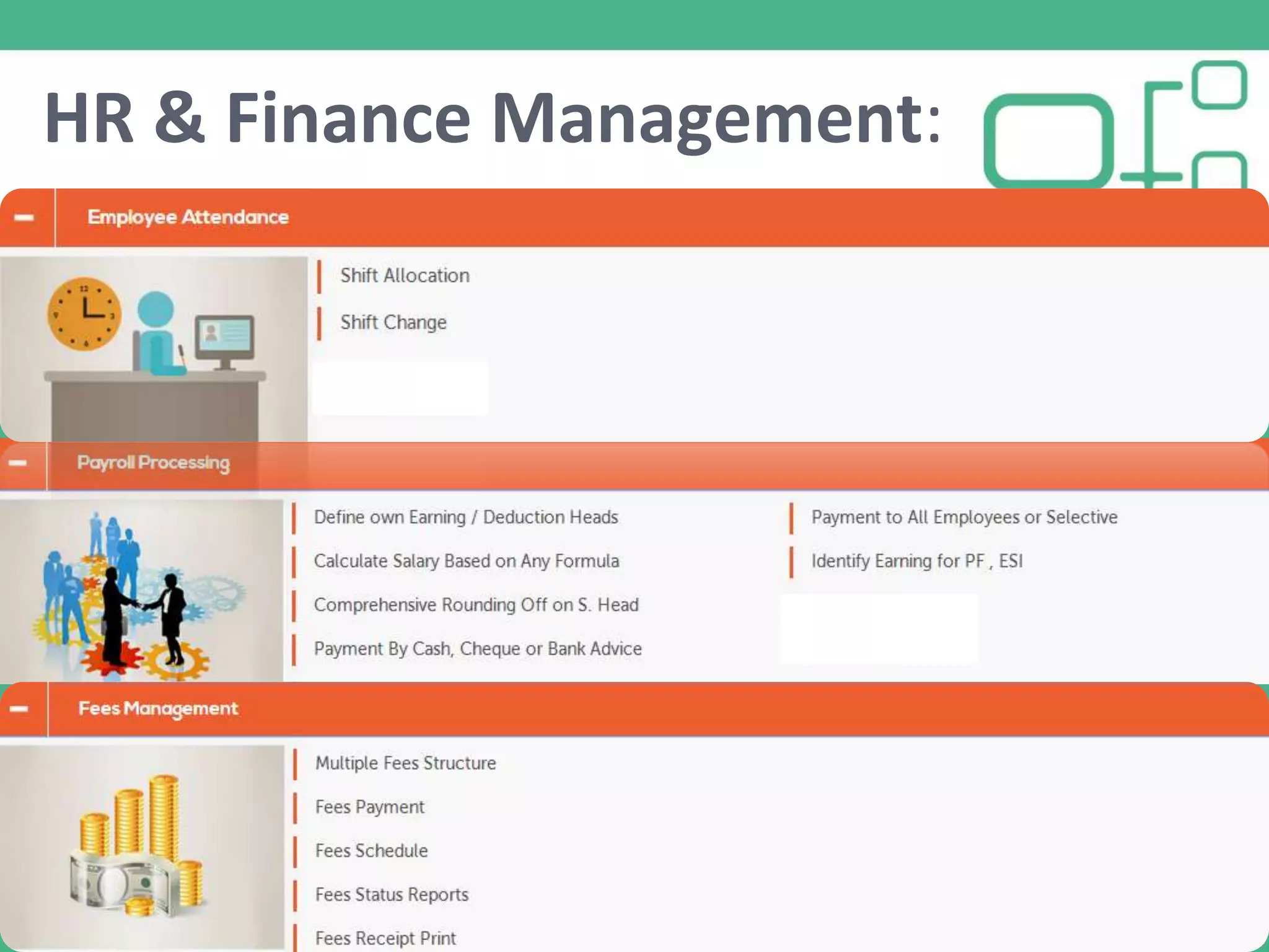HR & Finance Management:
 