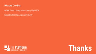 Thanks
Picture Credits:
NOAA Photo Library https://goo.gl/0gUQTH
Eduard Lefler https://goo.gl/T7GwHv
 