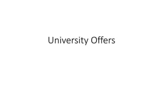 University Offers
 