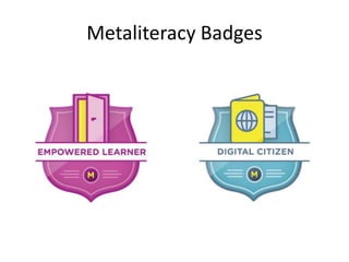 Metaliteracy Badges
 