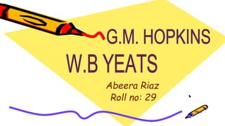 Students Name
Abeera Riaz
Roll no: 29
 