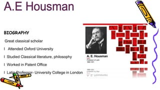 BIOGRAPHY
Great classical scholar
l Attended Oxford University
l Studied Classical literature, philosophy
l Worked in Patent Office
l Latin Professor- University College in London
 