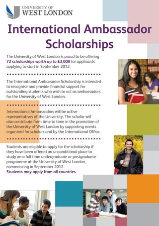 University of West London - International Ambassador Scholarship - September 2012