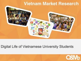 Your sub-title here
Digital Life of Vietnamese University Students
 