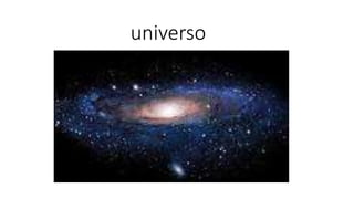 universo
 