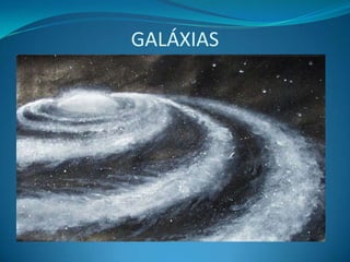 GALÁXIAS
