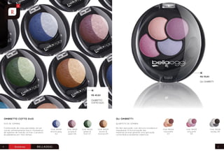 R$ 39,80
Gli Ombretti

R$ 49,80
Ombretto
Cotto Duo

ombretto cotto duo

gli ombretti

DUO DE SOMBRA

Quarteto DE SOMBRA

Combinação de cores peroladas, em pó
cozido, extremamente macio. A presença
de agentes de fixação irá fixar o produto
às pálpebras por mais tempo.

4

Cód. 16020
blue & grey
02

Cód. 16021
purple &
pearl 06

Cód. 16022
green &
mint 07

Cód. 16023
brown &
bronze 09

De fácil aplicação, com textura inovadora e
impalpável. A micronização das
matérias-primas garante uma aplicação
confortável e excelente cobertura.

Cód. 16024
chocolate
03

Cód. 16025
only pink
05

Cód. 16026
smoky 08

5

 