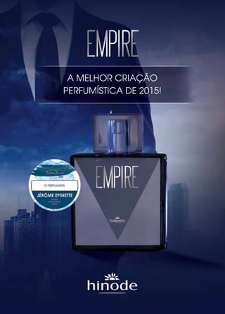 A MELHOR CRIAÇÃO
PERFUMÍSTICA DE 2015!
 