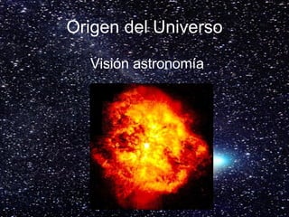 Origen del Universo ,[object Object]