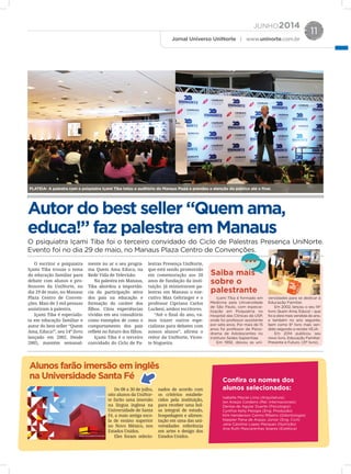 JUNHO2014
Jornal Universo UniNorte | www.uninorte.com.br
11
 